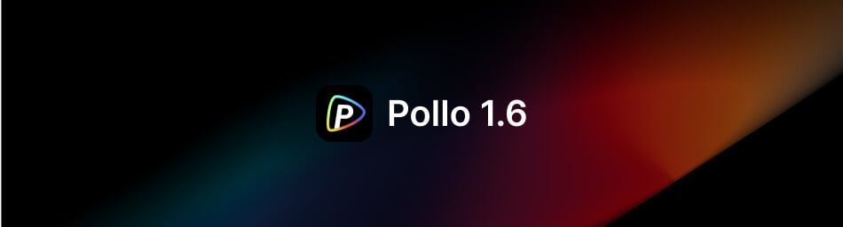 pollo-v1-6