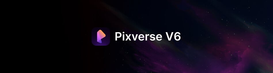 PixVerse V6