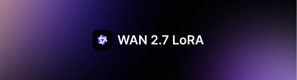 Wan 2.7 Lora