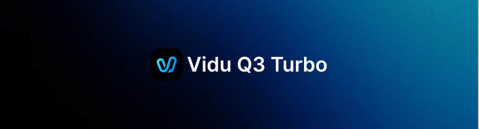 Vidu Q3 Turbo